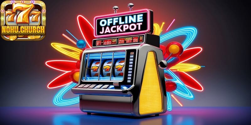 Lợi ích của việc chơi game slots offline
